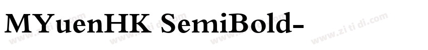 MYuenHK SemiBold字体转换